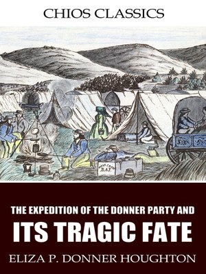 cover image of The Expedition of the Donner Party and Its Tragic Fate